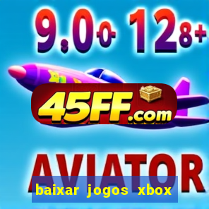 baixar jogos xbox 360 usando utorrent